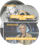 ÓČKO GOLD - VÍKEND S... HELENOU - SOUTĚŽ